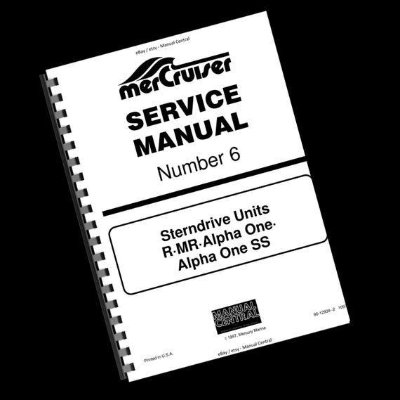 Printed - Mercruiser Number 6 - Sterndrive Units R MR Alpha One SS - Workshop Service Repair Manual