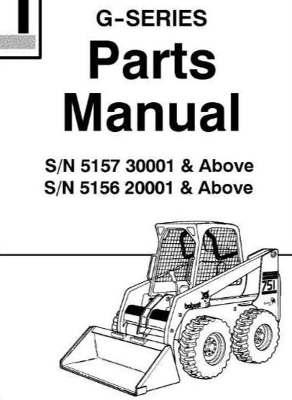 Bobcat 751 G Series - Parts Manual