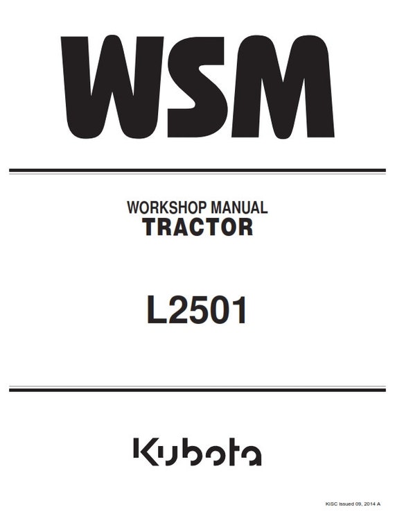 Kubota Tractor - L2501 - Workshop Service Repair Manual