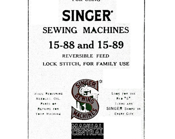 Singer - 15 - 15-88 15-89 Sewing Machine - Instruction User Manual