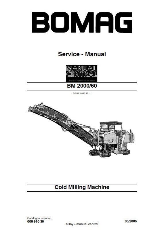 PDF - Bomag BM 2000/60 Cold Milling Machine - Service Workshop Repair Manual - 06/2006