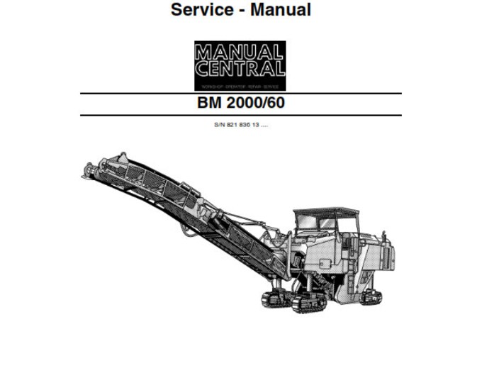 PDF - Bomag BM 2000/60 Cold Milling Machine - Service Workshop Repair Manual - 06/2006