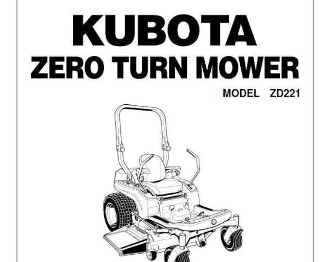 Kubota - ZD221 Zero Turn Mower Operator Manual