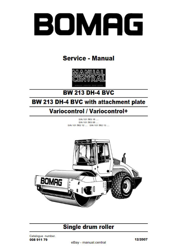 PDF - Bomag Single Drum Roller - BW 213 DH-4 Bvc + Attachment Plate Variocontrol - Service Workshop Repair Manual - 12/2007