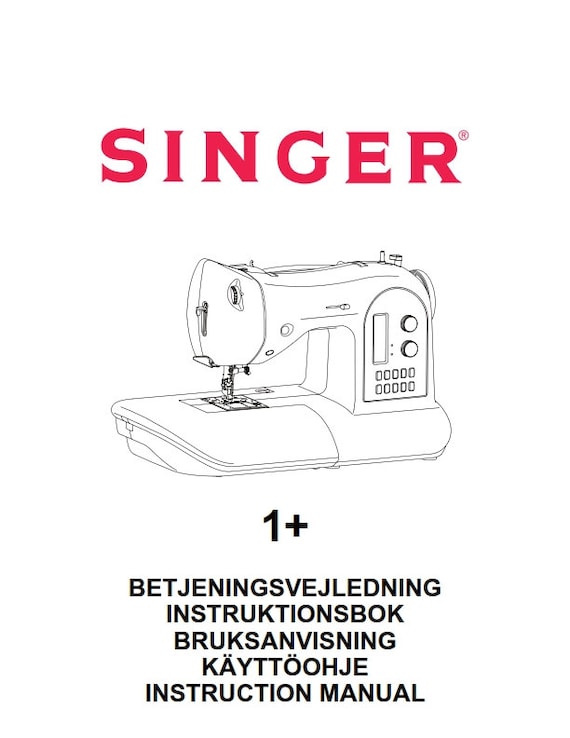 Singer 1+ Plus - betjeningsvejledning instruktionsbok bruksanvisning käyttöohje instruction manual