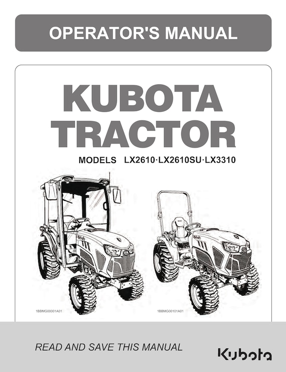 Kubota Tractor - LX2610 LX2610SU LX3310 Operator Manual