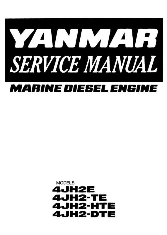 Yanmar Marine Diesel Engine -  4jh2e 4jh2-te 4jh2-hte 4jh2-dte - Service Workshop Repair Manual