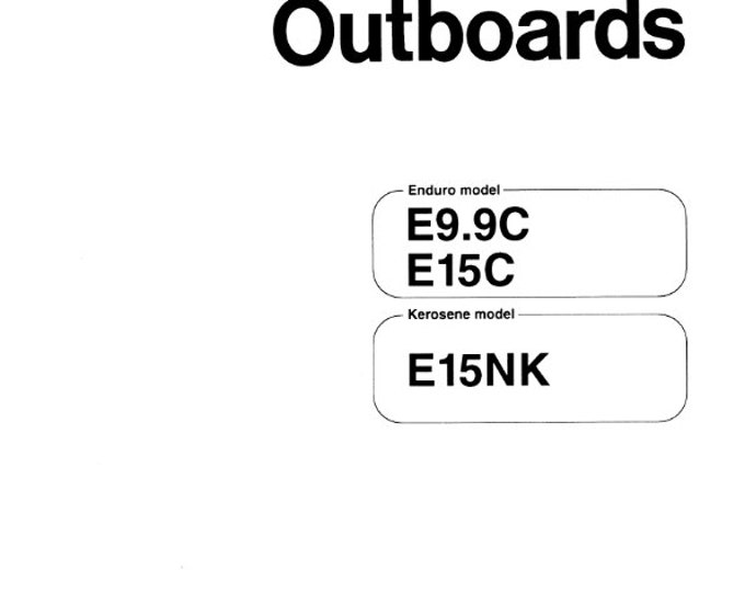 Yamaha Marine Outboards - Enduro E9.9C E15c - Kerosene E15NK - Workshop Service Repair Manual