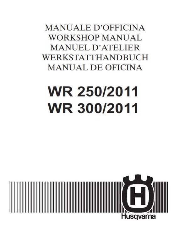 Husqvarna 2011 2012 2013 - WR 250 300 - Service Workshop Repair Manual