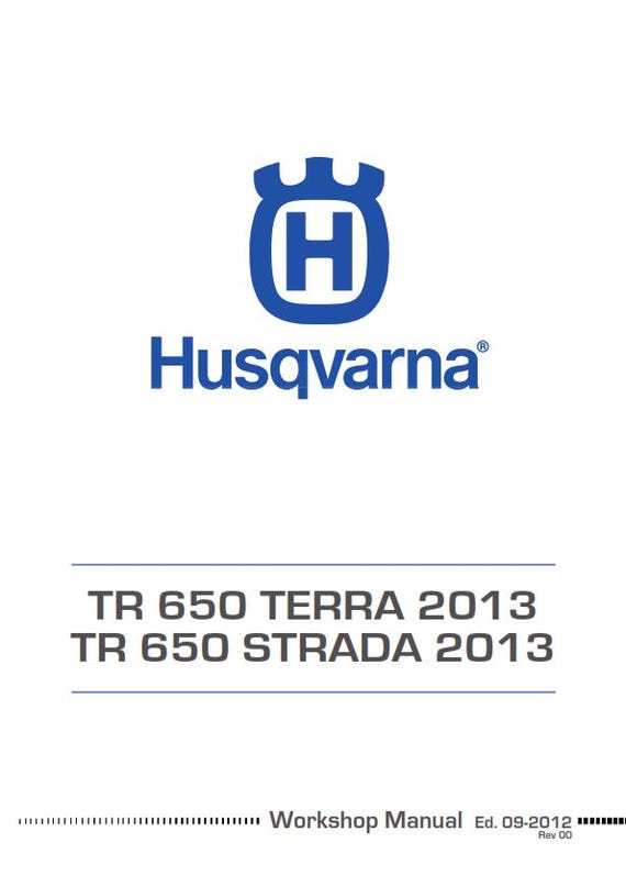Husqvarna 2013 - TR 650 Terra Strada - Service Workshop Repair Manual