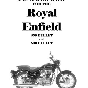 Op de afbeelding: Zwart-witte werkplaats handleiding voor de Royal Enfield 350 Bullet en 500 Bullet motorfietsen. De omslag toont een zwart-wit foto van een Royal Enfield motorfiets.