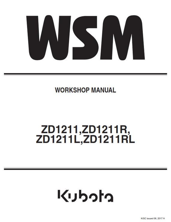 Kubota ZD1211 ZD1211R ZD1211L ZD1211RL - Workshop Service Repair Manual