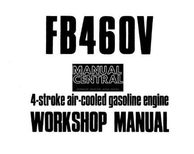 Kawasaki FB460V 4 Stroke Air Cooled Gasoline Engine - Workshop Service Repair Manual