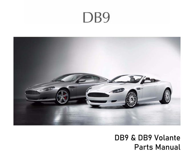 Aston Martin DB9 & Volante - 2004 2005 2006 2007 2008 2009 2010 2011 2012 - Parts Manual