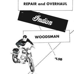 Puede incluir: Ilustración en blanco y negro de una motocicleta con un conductor. La motocicleta está etiquetada como "Indian Woodsman". El texto "Reparación y revisión" está en la parte superior de la imagen. El texto "The Indian Company Springfield, Mass." está en la parte inferior de la imagen. El precio es de 1,50 €.