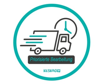PRIORITY PROCESSING * Rush order * Express processing * Express production for (personalized) gifts in the KESKADO Shop