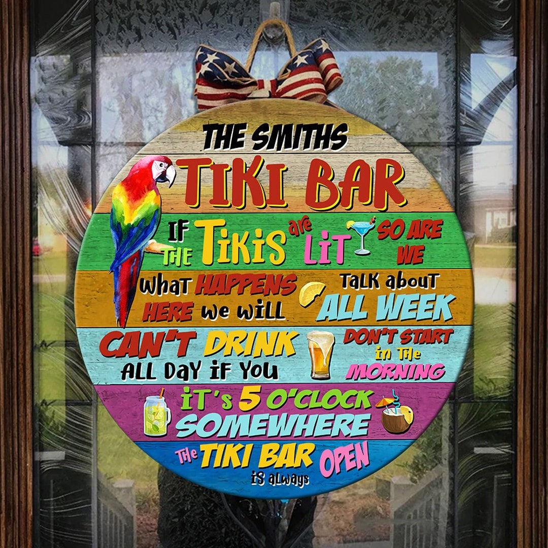 Personalized Tiki Bar Wood Sign, Tropical Parrot Tiki Bar is Always ...