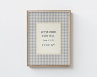 Nursery Quote Print, Blue Gingham Farmhouse Wall Art (Digital Download)