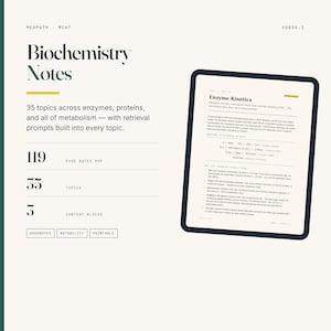 May include: A digital document titled Biochemistry Notes V2026.1 featuring 35 topics on enzymes, proteins, and metabolism. It includes 119 pages, 35 topics, and 3 content blocks. A tablet displays an Enzyme Kinetics page with formulas and text.