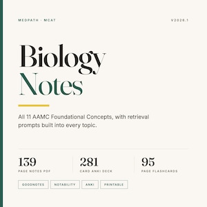 Puede incluir: Una guía de estudio digital titulada Biology Notes para la preparación del MCAT. El documento incluye 139 páginas de notas en formato PDF, un mazo de 281 tarjetas Anki y 95 páginas de fichas. Cubre 11 conceptos fundamentales de la AAMC.