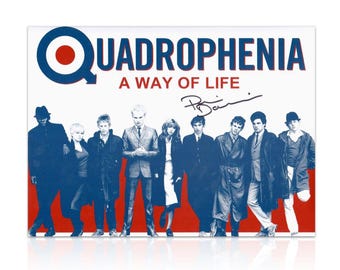 May include: A poster for the movie Quadrophenia, featuring a group of young people in blue and white clothing, standing in front of a red and white background. The poster includes the title "Quadrophenia" and the tagline "A Way of Life".