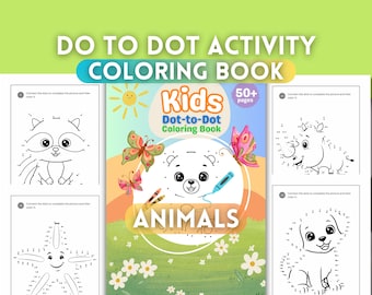 Animal Dot-to-Dot Activity Book: Kids Printable Coloring Pages (Digital Download)