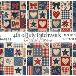 Puede incluir: Una colección de 24 papeles digitales sin costuras con temática patriótica. Los diseños presentan patrones de patchwork con corazones, estrellas, lazos y banderas americanas en rojo, blanco y azul. El texto dice "4th of July Patchwork Digital Papers".