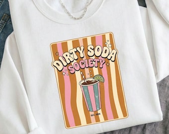 Dirty Soda Society PNG, Retro 90s Drink Sublimation, Trendy Boutique Soda Cup Design