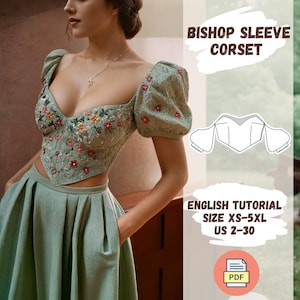 Può includere: Un corpetto verde con maniche a vescovo e ricamo floreale. Il corpetto è mostrato su una modella. L'immagine include il testo "Bishop Sleeve Corset", "English Tutorial", "Size XS-5XL", "US 2-30" e "PDF".