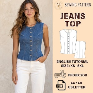 May include: A sewing pattern for a sleeveless denim top with a front button closure. The image displays the finished garment, a technical line drawing of the front and back, and text including SEWING PATTERN, JEANS TOP, ENGLISH TUTORIAL, SIZE: XS-5XL, PROJECTOR, and PDF A4/A0 US LETTER.