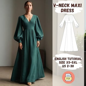 May include: A green maxi dress with a V-neck and long, puffy sleeves. The dress is shown on a model. The image also includes a line drawing of the dress and text that reads "V-Neck Maxi Dress", "English Tutorial", "Size XS-5XL", "US 2-30", and "PDF".