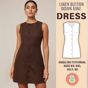 Op de afbeelding: Een bruine, mouwloze mini-jurk van linnen met knopen. De jurk heeft een ronde hals en een knoopsluiting aan de voorkant. De afbeelding bevat tekst die "LINEN BUTTON DOWN MINI DRESS", "ENGLISH TUTORIAL", "SIZE XS-5XL", "US 2-30" en "PDF" luidt.