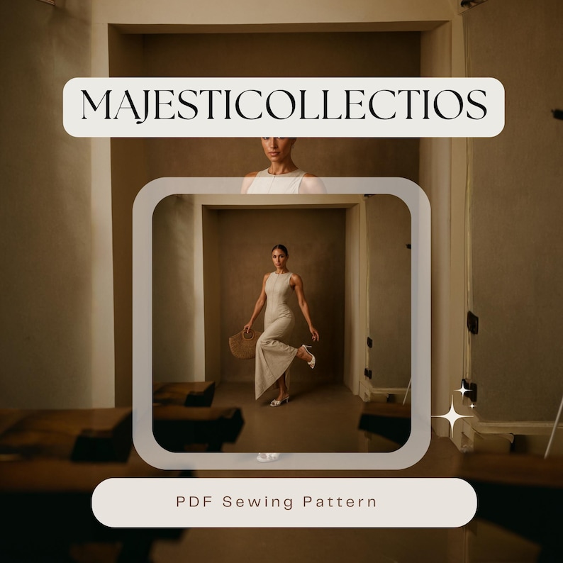May include: The image features a woman in a beige sleeveless dress, holding a woven bag, and wearing white heels. The text "MAJESTICCOLLECTIOS" is at the top, and "PDF Sewing Pattern" is at the bottom. The background is a neutral color.