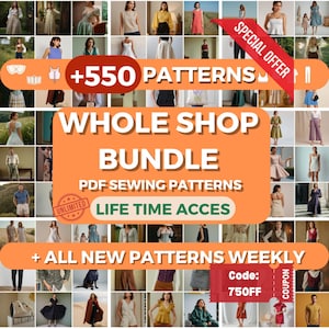May include: A promotional image for PDF sewing patterns. The image features a collage of various clothing items, with text overlayed that reads "+550 PATTERNS", "WHOLE SHOP BUNDLE", and "LIFE TIME ACCES". A coupon code is also displayed.