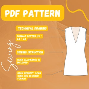 K&ouml;nnte beinhalten: Eine gelbe und orangefarbene Grafik mit dem Text "PDF PATTERN" in Wei&szlig;. Die Grafik enth&auml;lt auch den Text "TECHNICAL DRAWING", "FORMAT LETTER US / A4 / A0", "SEWING ISTRUCTION", "SEAM ALLOWANCE IS INCLUDED" und "UPON REQUEST, I CAN SEND YOU IN OTHER FORMAT". Rechts in der Grafik ist ein wei&szlig;es, &auml;rmelloses Kleid mit V-Ausschnitt zu sehen.