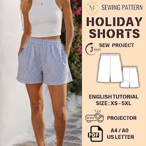 May include: A sewing pattern for holiday shorts featuring a white tank top and blue and white striped shorts. The text includes SEWING PATTERN, HOLIDAY SHORTS, 3 HOURS SEW PROJECT, ENGLISH TUTORIAL, SIZE: XS-5XL, PROJECTOR, PDF, A4/A0, and US LETTER.
