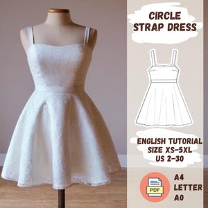 May include: A white circle strap dress sewing pattern with a line drawing of the dress and the text "CIRCLE STRAP DRESS", "ENGLISH TUTORIAL", "SIZE XS-5XL", "US 2-30", "A4", "PDF", "LETTER", "AO".