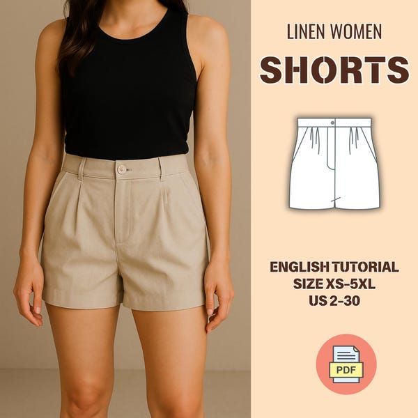 Linen Summer Shorts Sewing Pattern PDF – Pleated Women’s Shorts | XS–5XL US 2–30 | Summer Digital Download | Vacation Shorts