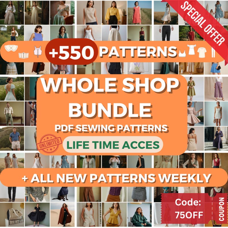 May include: A promotional image for a whole shop bundle of PDF sewing patterns. The image features a collage of various clothing items and the text "+550 PATTERNS", "WHOLE SHOP BUNDLE", "PDF SEWING PATTERNS", "LIFE TIME ACCES", and "+ ALL NEW PATTERNS WEEKLY". A coupon code is also visible.