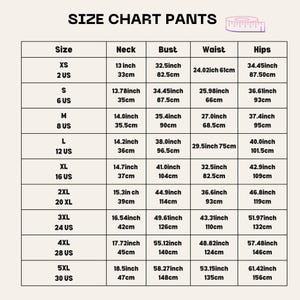 May include: A size chart for pants, featuring measurements in inches and centimeters. The chart includes sizes XS to 5XL, with corresponding neck, bust, waist, and hip measurements. The text "SIZE CHART PANTS" is at the top.