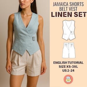 Linen Vest and Shorts Set for Women – Summer Waistcoat with Belt & Pleated Jamaica Shorts – PDF Sewing Pattern