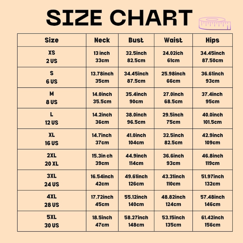 May include: Size chart with measurements in inches and centimeters for neck, bust, waist, and hips. Sizes range from XS to 5XL, with corresponding US sizes. The chart includes measurements like 13 inch neck, 32.5 inch bust, and 24.02 inch waist.