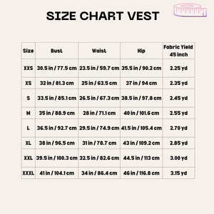 May include: A size chart for a vest, with measurements in inches and centimeters. The chart includes sizes XXS to XXXL, listing bust, waist, and hip measurements, along with fabric yield for 45-inch fabric.