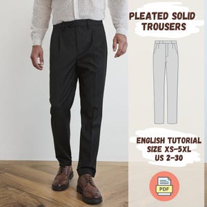 Men&#39;s Pleated Solid Trousers Sewing Pattern, PDF Sewing Pattern XS-5XL, Wide Size Range 2-30, Formal Pants Pattern for Men