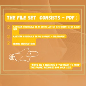 K&ouml;nnte beinhalten: Eine digitale Illustration eines aufgerollten Stoffst&uuml;cks mit einem H&auml;kchen neben dem Text "The File Set Consists - PDF:". Der Text unter der Illustration lautet "Pattern Printable in A4 or US Letter AO formats for each size", "Pattern Printable in DXF format - on request" und "Sewing Instructions". Der Text am unteren Rand des Bildes lautet "Write me a message if you want to know the fabric required for your size."