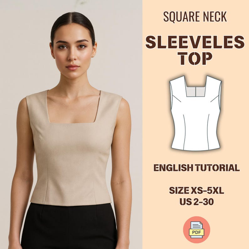 Peut inclure: Un haut sans manches beige avec un col carr&eacute;. L'image comprend &eacute;galement un sch&eacute;ma du haut, le texte "SQUARE NECK SLEEVELESS TOP", "ENGLISH TUTORIAL" et des informations de taille : XS-5XL, US 2-30.