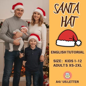 Könnte beinhalten: Eine Familie trägt rote und weiße Weihnachtsmützen. Das Bild enthält den Text "SANTA HAT" und "ENGLISH TUTORIAL". Die Größe ist für Kinder von 1-12 Jahren und Erwachsene XS-2XL. Eine PDF-Datei ist verfügbar.