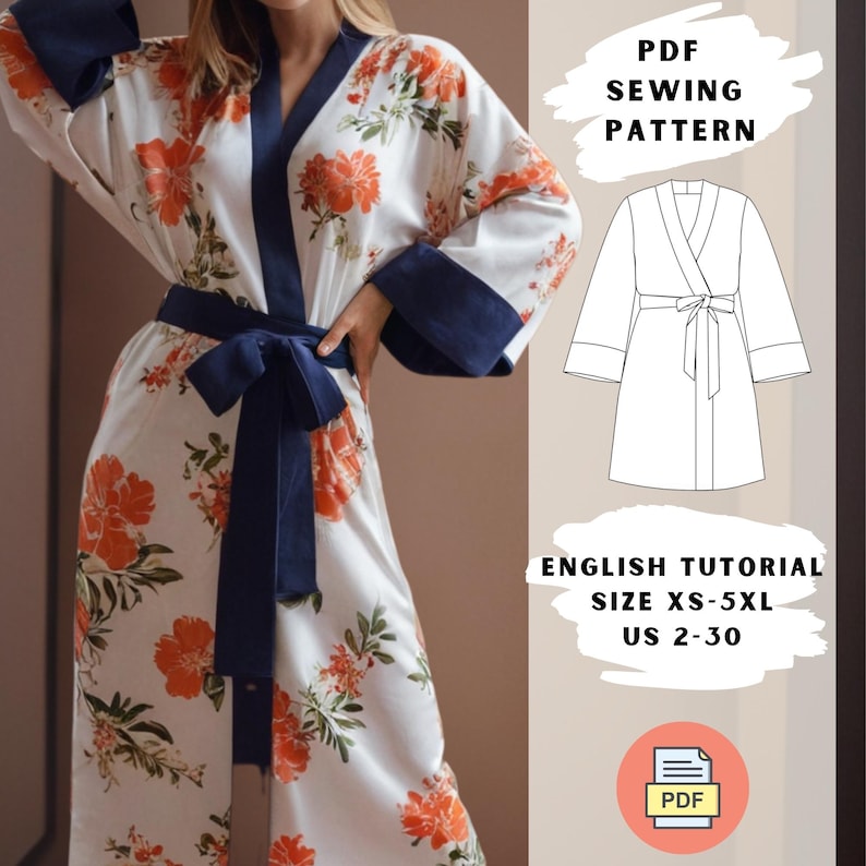 May include: PDF sewing pattern for a white robe with orange floral print and blue trim. The pattern includes an English tutorial and is available in sizes XS-5XL (US 2-30).
