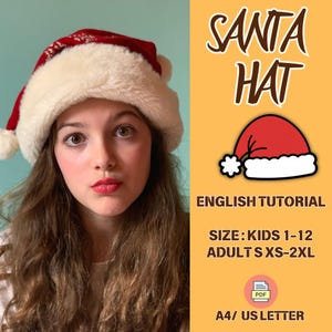 May include: A red and white Santa hat with a fluffy trim is worn by a person. The image includes the text "SANTA HAT" and "ENGLISH TUTORIAL". The hat is available in sizes for kids and adults.