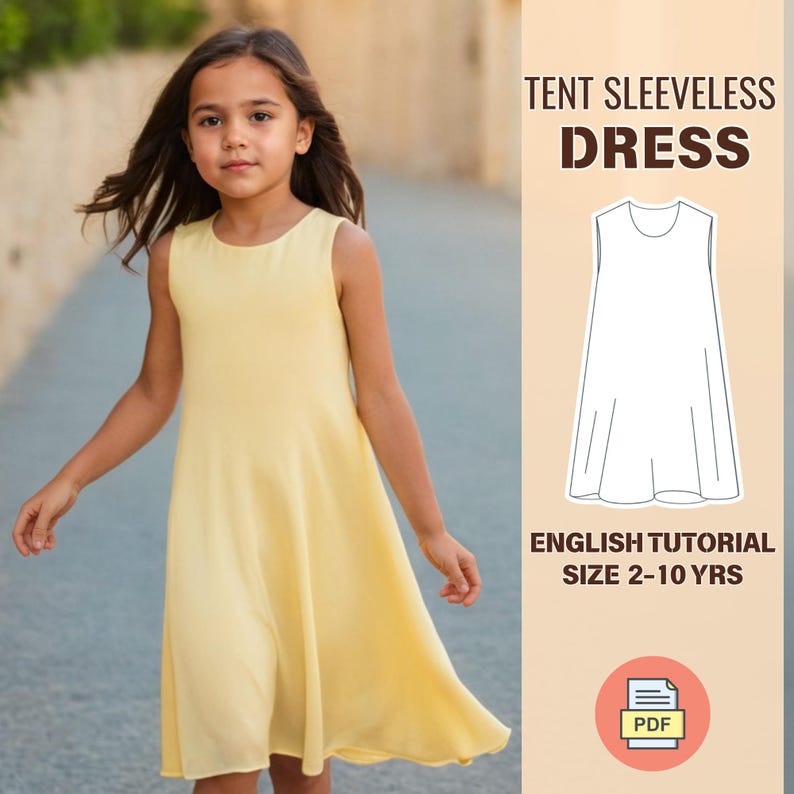 May include: A digital sewing pattern for a sleeveless tent dress for children. The pattern includes an English tutorial and is available in sizes 2-10 years. The pattern is illustrated with a line drawing of the dress and a photo of a child wearing a yellow version of the dress.